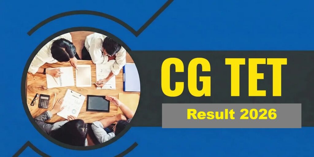 CG TET Result 2026 Out