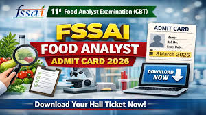 FSSAI Food Analyst Admit Card 2026 Out