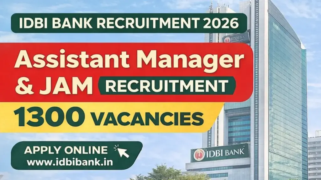 IDBI JAM and Assistant Manager Recruitment 2026